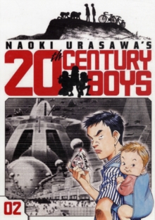 Naoki Urasawa's 20th Century Boys, Vol. 2 : The Prophet, Paperback Book Naoki Urasawa's 20th Century Boys, Vol. 2 : The Prophet, Paperback Book