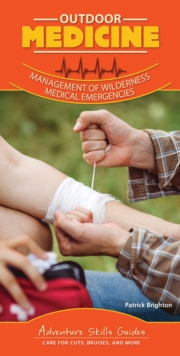 Outdoor Medicine : Management of Wilderness Medical Emergencies