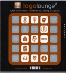 Logolounge 2 (Mini) : 2,000 International Identities by Leading Designers, Paperback Book Logolounge 2 (Mini) : 2,000 International Identities by Leading Designers, Paperback Book