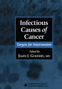 Infectious Causes of Cancer : Targets for Intervention
