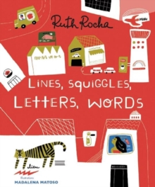 LINES, SQUIGGLES, LETTERS, WORDS, Hardback Book LINES, SQUIGGLES, LETTERS, WORDS, Hardback Book