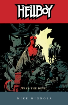 Hellboy Volume 2: Wake The Devil (2nd Ed.), Paperback Book Hellboy Volume 2: Wake The Devil (2nd Ed.), Paperback Book