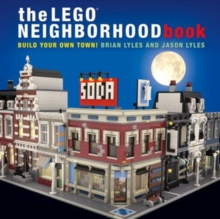 The Lego Neighborhood Book, Hardback Book The Lego Neighborhood Book, Hardback Book