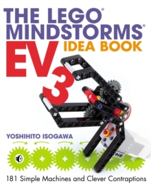 The Lego Mindstorms Ev3 Idea Book, Hardback Book The Lego Mindstorms Ev3 Idea Book, Hardback Book