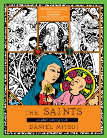 The Saints : An Adult Coloring Book, Paperback / softback Book The Saints : An Adult Coloring Book, Paperback / softback Book