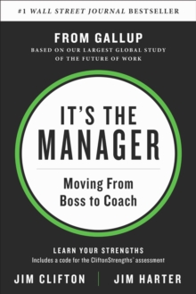 It's the Manager : Moving From Boss to Coach, Hardback Book It's the Manager : Moving From Boss to Coach, Hardback Book