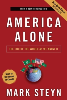 America Alone : The End of the World as We Know it, Paperback Book America Alone : The End of the World as We Know it, Paperback Book