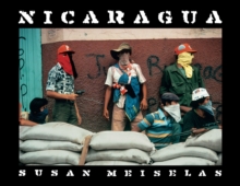 Susan Meiselas: Nicaragua : June 1978 - July 1979, Hardback Book Susan Meiselas: Nicaragua : June 1978 - July 1979, Hardback Book