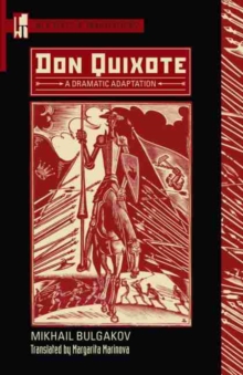 Don Quixote : A Dramatic Adaptation