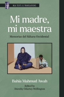 Mi madre, mi maestra : Memorias del Sahara Occidental