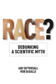 Race? : Debunking a Scientific Myth