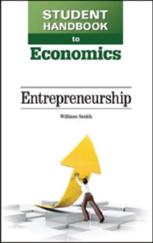 Student Handbook to Economics : Entrepreneurship