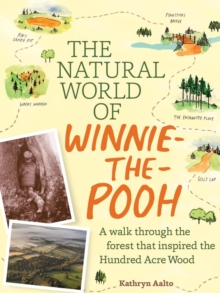 The Natural World of Winnie-the-Pooh, Hardback Book The Natural World of Winnie-the-Pooh, Hardback Book