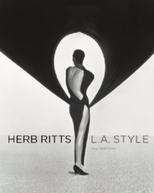 Herb Ritts | L.A. Style, Hardback Book Herb Ritts | L.A. Style, Hardback Book