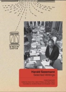 Harald Szeemann - Selected Writings, Paperback Book Harald Szeemann - Selected Writings, Paperback Book