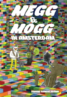 Megg & Mogg In Amsterdam (and Other Stories), Hardback Book Megg & Mogg In Amsterdam (and Other Stories), Hardback Book