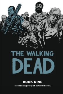 The Walking Dead Book 9, Hardback Book The Walking Dead Book 9, Hardback Book