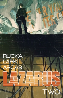 Lazarus Volume 2 : Lift, Paperback Book Lazarus Volume 2 : Lift, Paperback Book
