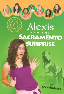 Alexis and the Sacramento Surprise