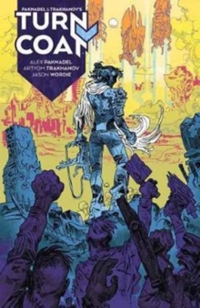 Paknadel & Trakhanov's Turncoat, Paperback / softback Book Paknadel & Trakhanov's Turncoat, Paperback / softback Book