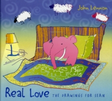 Real Love : The Drawings for Sean, Hardback Book Real Love : The Drawings for Sean, Hardback Book