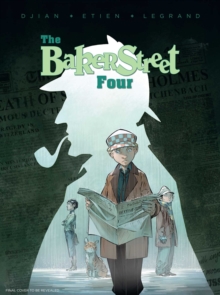 The Baker Street Four, Vol. 1, Paperback / softback Book The Baker Street Four, Vol. 1, Paperback / softback Book