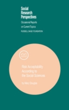 Risk Acceptability According to the Social Sciences