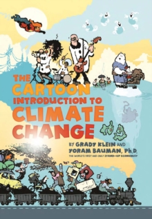 The Cartoon Introduction to Climate Change, Paperback / softback Book The Cartoon Introduction to Climate Change, Paperback / softback Book