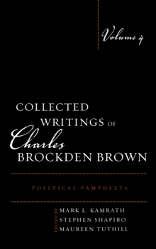 Collected Writings of Charles Brockden Brown : Political Pamphlets
