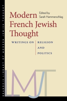Modern French Jewish Thought : Writings on Religion and Politics, Hardback Book Modern French Jewish Thought : Writings on Religion and Politics, Hardback Book