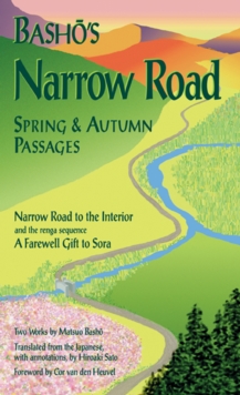 Basho's Narrow Road : Spring and Autumn Passages