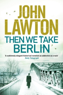 Then We Take Berlin, Hardback Book Then We Take Berlin, Hardback Book