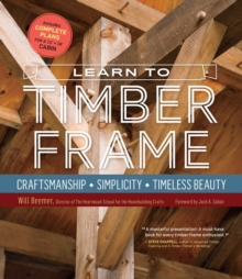 Learn to Timber Frame, Paperback / softback Book Learn to Timber Frame, Paperback / softback Book