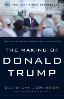 The Making Of Donald Trump, Paperback / softback Book The Making Of Donald Trump, Paperback / softback Book