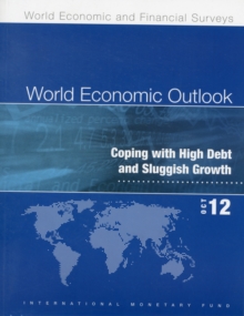 World economic outlook : October 2012, coping with high debt and sluggish growth