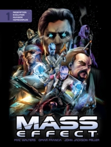 Mass Effect : Volume 1, Hardback Book Mass Effect : Volume 1, Hardback Book