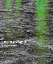 Pamphlet Architecture 36 : Buoyant Clarity, Paperback Book Pamphlet Architecture 36 : Buoyant Clarity, Paperback Book