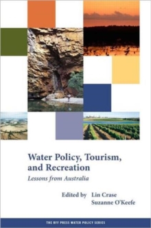 Water Policy, Tourism, and Recreation : Lessons from Australia