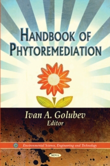 Handbook of Phytoremediation, Hardback Book Handbook of Phytoremediation, Hardback Book