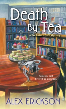 Death By Tea, Paperback / softback Book Death By Tea, Paperback / softback Book