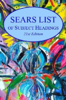 Sears List of Subject Headings, Hardback Book Sears List of Subject Headings, Hardback Book