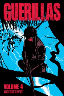 Guerillas Volume 4, Paperback Book Guerillas Volume 4, Paperback Book