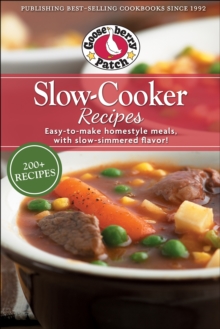 Slow-Cooker Recipes : Easy-To-Make Homestyle Meals with Slow-Simmered Flavor!