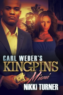 Carl Weber's Kingpins: Miami, Paperback / softback Book Carl Weber's Kingpins: Miami, Paperback / softback Book