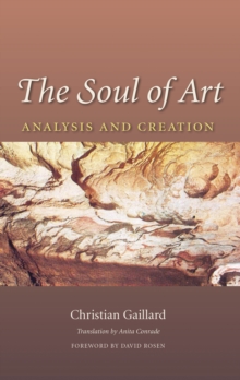 The Soul of Art : Analysis and Creation