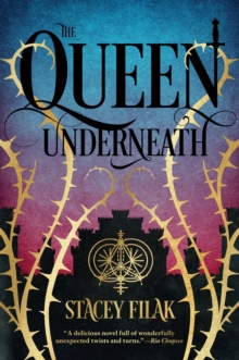 The Queen Underneath, Hardback Book The Queen Underneath, Hardback Book
