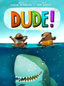 Dude!, Hardback Book Dude!, Hardback Book