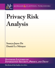 Privacy Risk Analysis, Paperback / softback Book Privacy Risk Analysis, Paperback / softback Book
