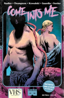 Come Into Me, Paperback / softback Book Come Into Me, Paperback / softback Book