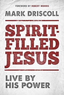 Spirit-Filled Jesus, Hardback Book Spirit-Filled Jesus, Hardback Book
